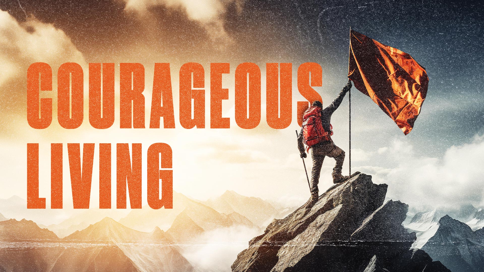 Courageous Living