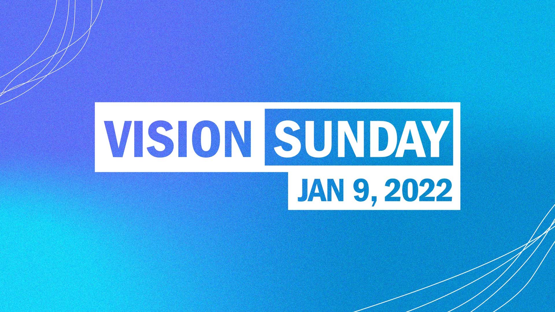 Vision Sunday 2022